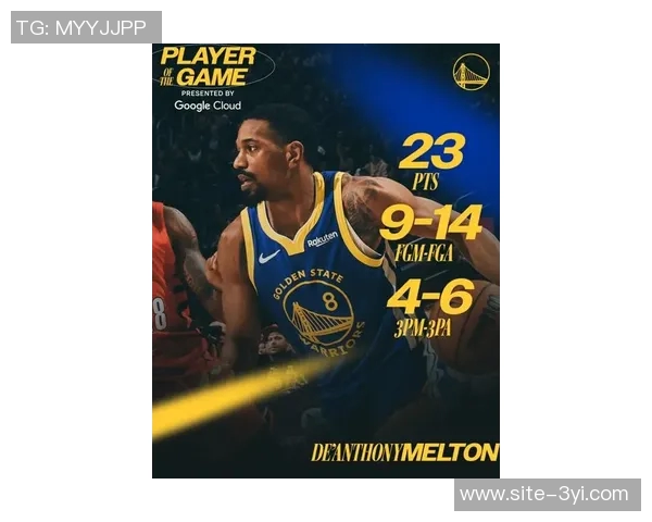 勇士官方评选梅尔顿为最佳球员21分钟狂砍24分创赛季新高